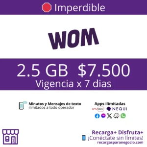 Paquete WOM 2.5 GB Minutos y Apps Ilimitadas por 7 días