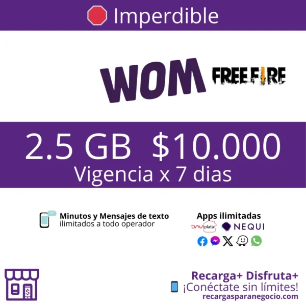 Paquete WOM FreeFire 2.5 GB con Minutos y Apps por 10 días Paquete WOM FreeFire 2.5 GB con Minutos y Apps por 7 días